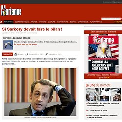 Si Sarkozy devait faire le bilan !