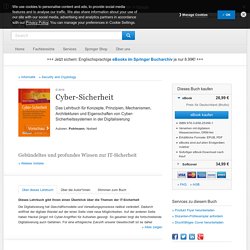 Cyber-Sicherheit - Das Lehrbuch für Konzepte, Prinzipien, Mechanismen, Architekturen und Eigenschaften von Cyber-Sicherheitssystemen in der Digitalisierung