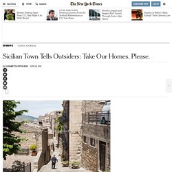 Sicilian Town Tells Outsiders: Take Our Homes. Please.