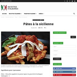 Pâtes à la sicilienne - Recettes Italiennes