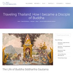 The Life of Buddha Siddhartha Gautama - Nils Oeynhausen