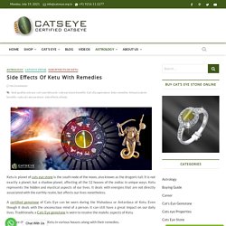 Side Effects Of Ketu With Remedies - Catseye.org.in