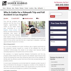 Who Is Liable for a Sidewalk Trip and Fall Accident in Los Angeles?