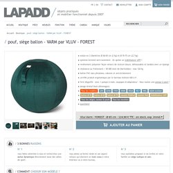 pouf, siège ballon - VARM par VLUV - FOREST - LAPADD.com