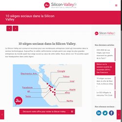 10 sièges sociaux en plein coeur de la Silicon Valley - Silicon-Valley.fr