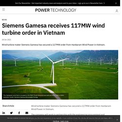 Siemens Gamesa receives 117MW wind turbine order in Vietnam