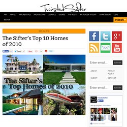 The Sifters Top 10 Homes of 2010 - StumbleUpon