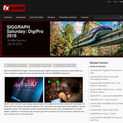 SIGGRAPH Saturday: DigiPro 2016