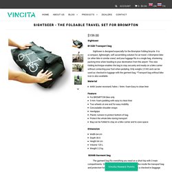 Sightseer - the Foldable Travel Set for Brompton – Vincita Co., Ltd.