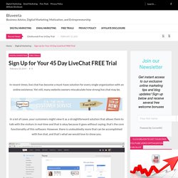 Best Live Chat Support for Websites 45 Day Free Trial