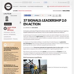 37 Signals: leadership 2.0 en action » Article » OWNI, Digital Journalism