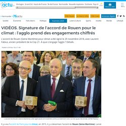 VIDÉOS. Signature de l'accord de Rouen pour le climat : l'agglo prend des engagements chiffrés