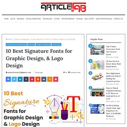 10 Best Signature Fonts for Graphic Design, & Logo Design