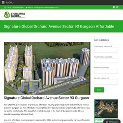 Signature Global Orchard Avenue Sector 93 Gurgaon Affordable