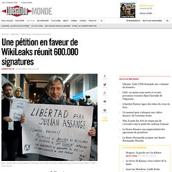 Une pétition en faveur de WikiLeaks réunit 600.000 signatures
