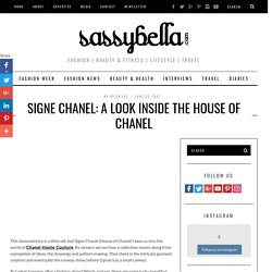 Signe Chanel: A look inside the House of Chanel