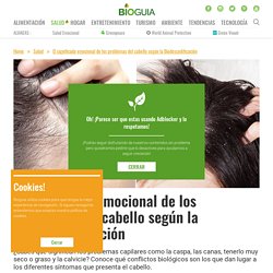 El significado emocional de los problemas del cabello según la Biodescodificación