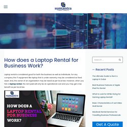 Significance of Using the Laptop Rental for Business Purpose