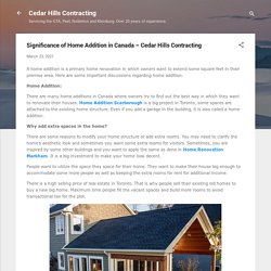 Significance of Home Addition in Canada – Cedar Hills Contracting