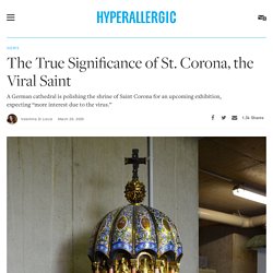 The True Significance of St. Corona, the Viral Saint