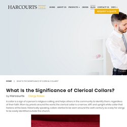 What Is the Significance of Clerical Collars? - Harcourts
