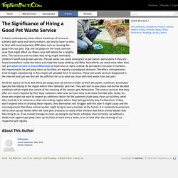 The Significance of Hiring a Good Pet Waste Service