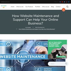Significance of Website Maintenance & Support for Your Online Business
