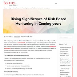 Rising Significance of Risk Based Monitoring in Coming years - Sollers College