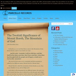 The Twofold Significance of Mount Horeb, The Mountain of God - Marcello Records
