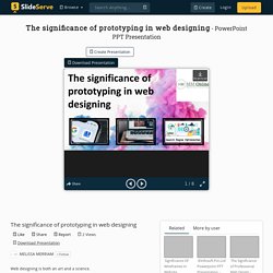 The significance of prototyping in web designing PowerPoint Presentation - ID:10218407