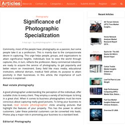 Significance of Photographic Specialization
