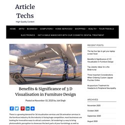 Benefits & Significance of 3 D Visualisation in Furniture Design