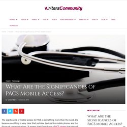 What Are the Significances of PACS Mobile Access?
