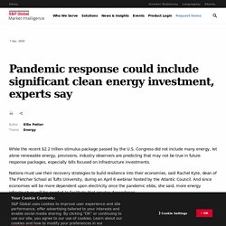 Pandemic response could include significant clean energy investment, experts say