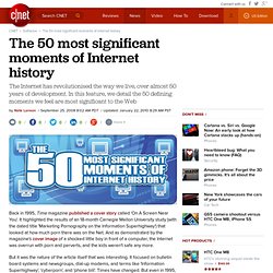 The 50 most significant moments of Internet history - Crave at C