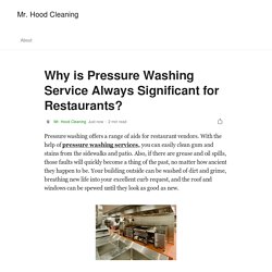 Why is Pressure Washing Service Always Significant for Restaurants?