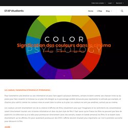 Signification des couleurs dans le cinéma - EFAP étudiants