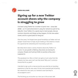 Creating A New Twitter Account Shows Why Twitter's Struggling