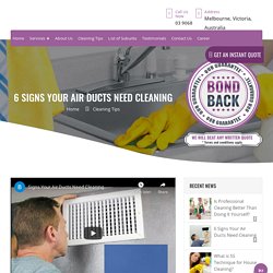 6 Signs Your Air Ducts Need Cleaning - Bond Cleaning in Melbourne