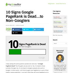 10 Signs Google PageRank is Dead...to Non-Googlers