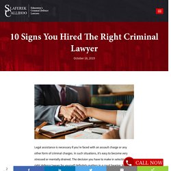 10 Signs You Hired The Right Criminal Lawyer - blog