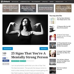 25 Signs That You’re A Mentally Strong Person