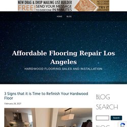 3 Signs that it is Time to Refinish Your Hardwood Floor