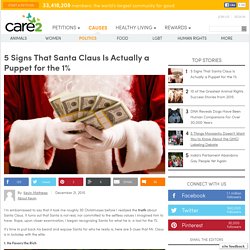 5 Signs That Santa Claus Is Actually a Puppet for the 1%