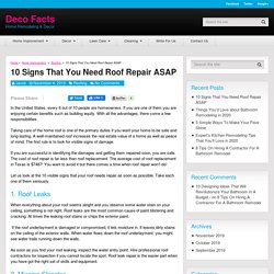 10 Signs That You Need Roof Repair ASAP - Deco Facts