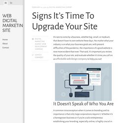 Signs It’s Time To Upgrade Your Site