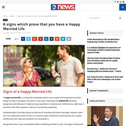6 signs which proves that you have a Happy Married Life