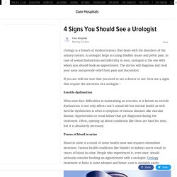 4 Signs You Should See a Urologist