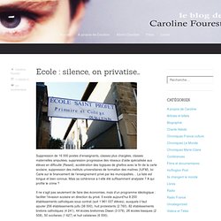 Ecole : silence, on privatise…