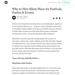 Why to Hire Silent Disco for Festivals, Parties & Events